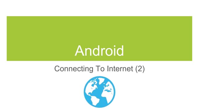 Android  Connecting to internet Part 2