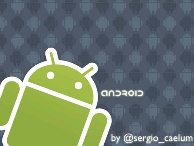 Desenvolvimento móvel com Google An...