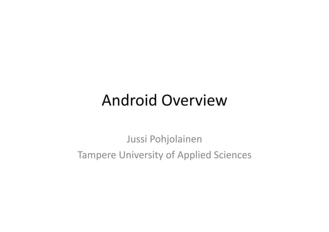 Android Overview