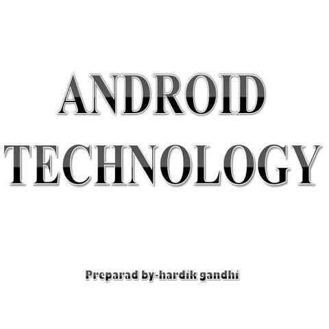Android technology