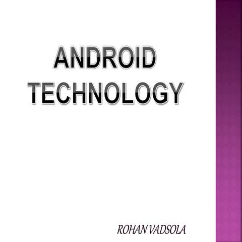 Android Technology