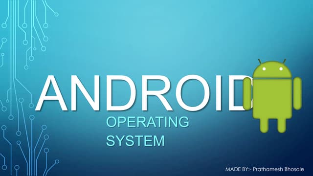 Android Operating System