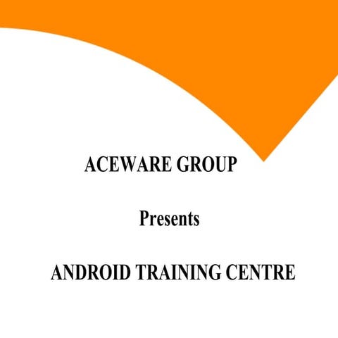 Basic Android College Seminar Presentation 