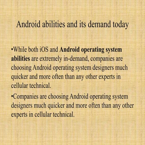 Android abilities and its demand today