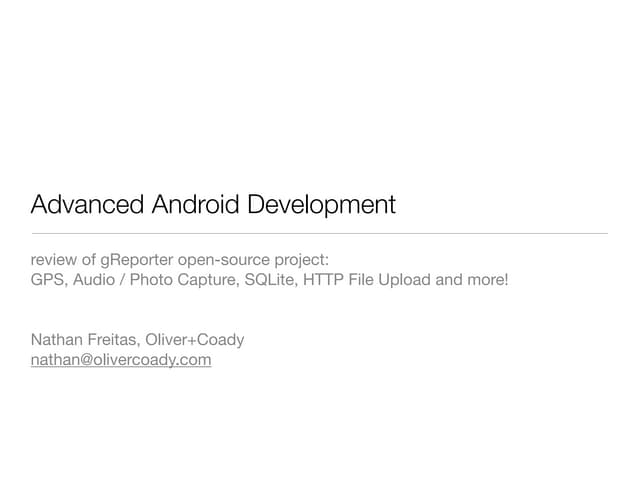 Advanced Android gReporter