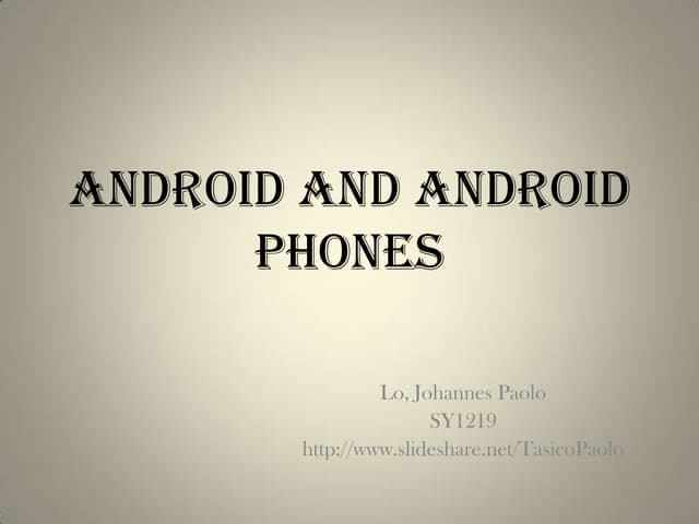 Android and android phones