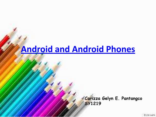 Android and android phones