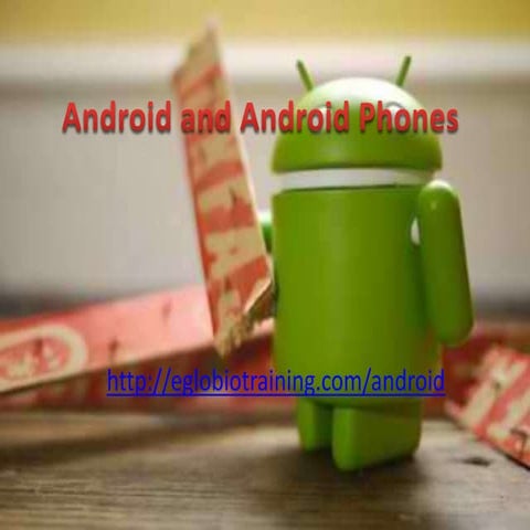 Android and android phones