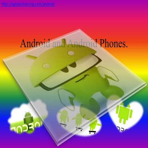 Android and android phones