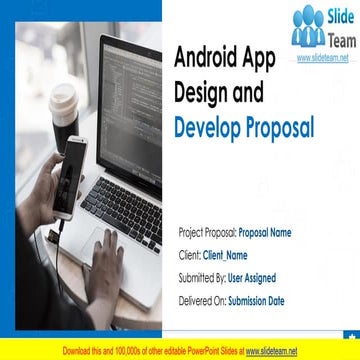 Android App Design And Develop Proposal PowerPoint Presentation Slides