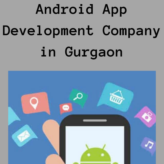 Android app development company in Gurgaon