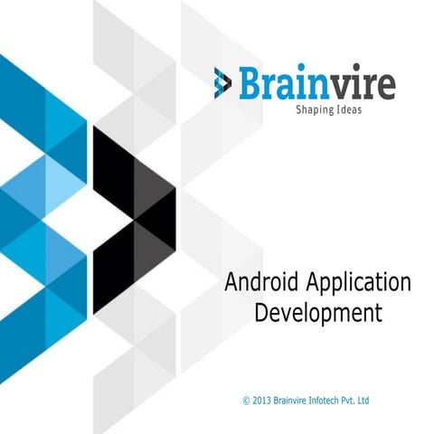 Android application development