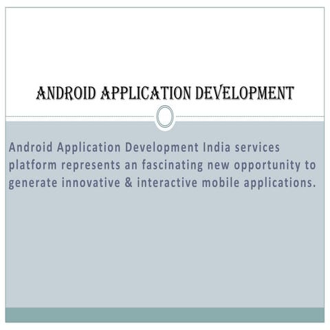 Android application development services
