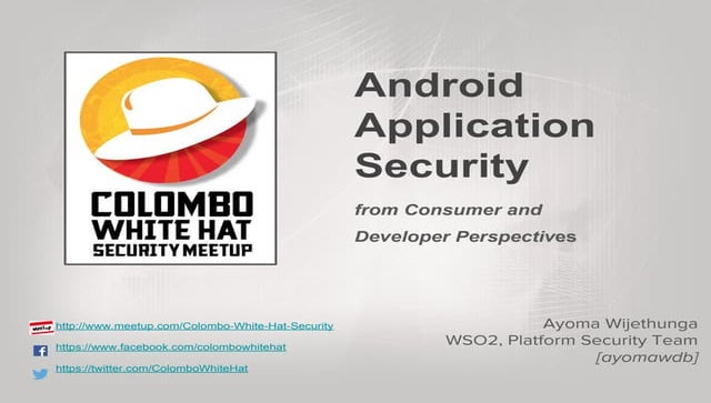 Android Application Security from consumer and developer perspectives