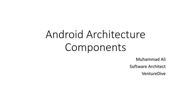 Android architectural components