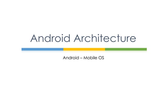 Android_Architectuture pdf complete detail