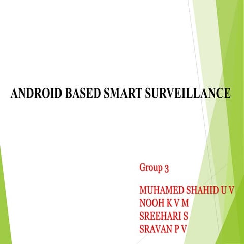 Android based smart surveillance