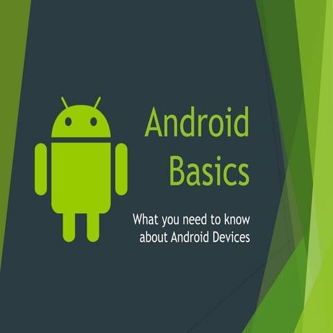 Android Basics (Updated Feb. 2016) | PPT