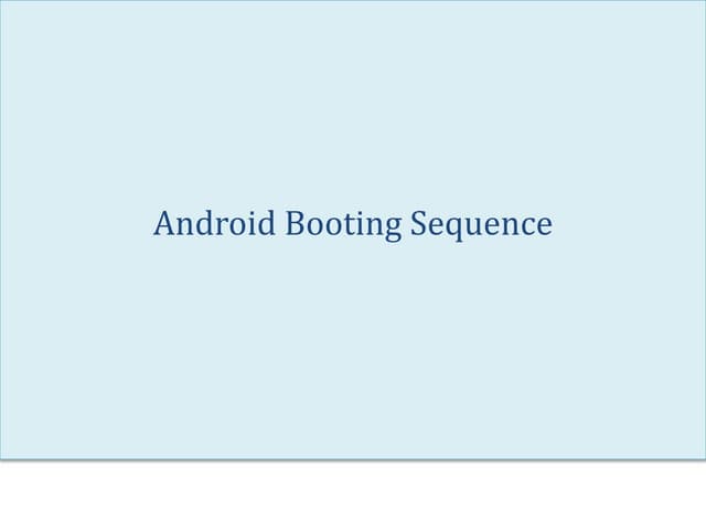 Android Booting Sequence
