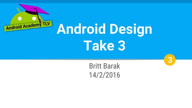 Android design   lecture #3