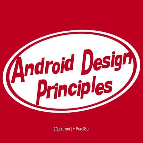 Android design principles | PPT