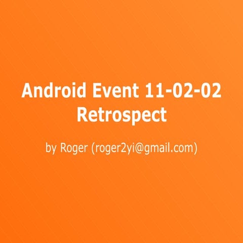 Android Event Retrospect