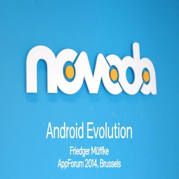 Android Evolution, AppForum 2014, Brussels, Friedger Müffke