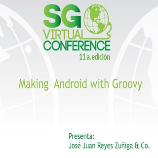 Desarrollo para Android con Groovy