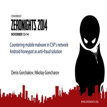 Countering mobile malware in CSP’s network. Android honeypot as anti-fraud so...