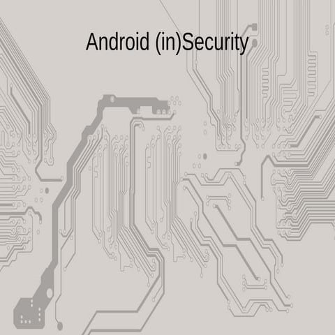 Android insecurity