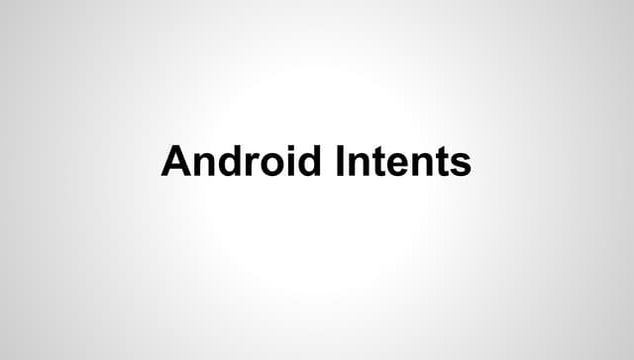 Android intents