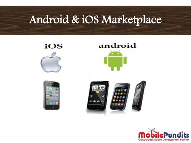 Android & iOS Marketplace in Development Era