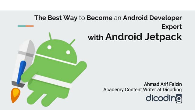 The Best Way to Become an Android Developer Expert  with Android Jetpack