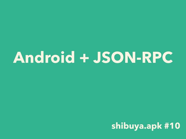 Android + JSON-RPC