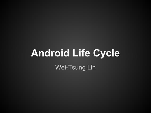 Android life cycle