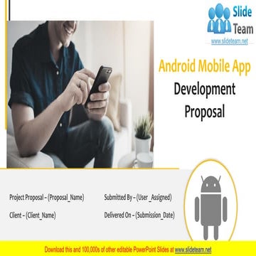 Android Mobile App Development Proposal PowerPoint Presentation Slides ...