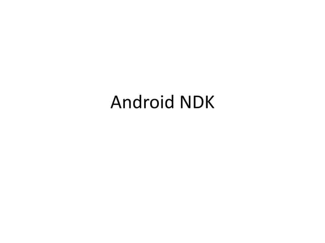 Android ndk  - Introduction