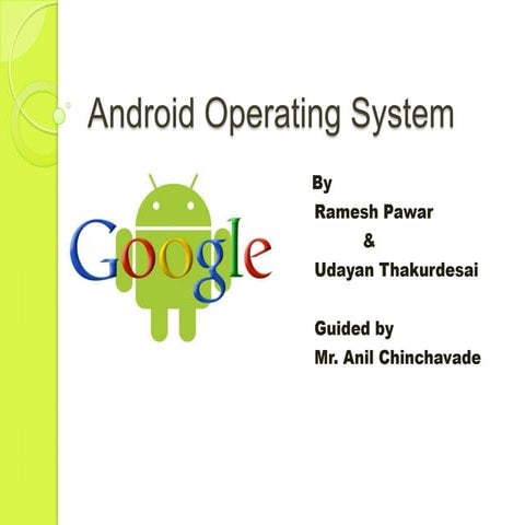 Android operating system by udayan thakurdesai | PPT