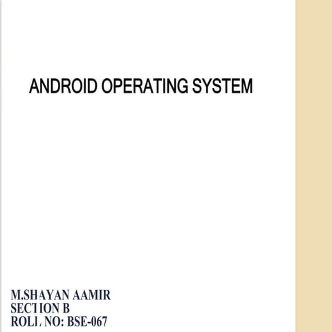 Android operating system.pptx