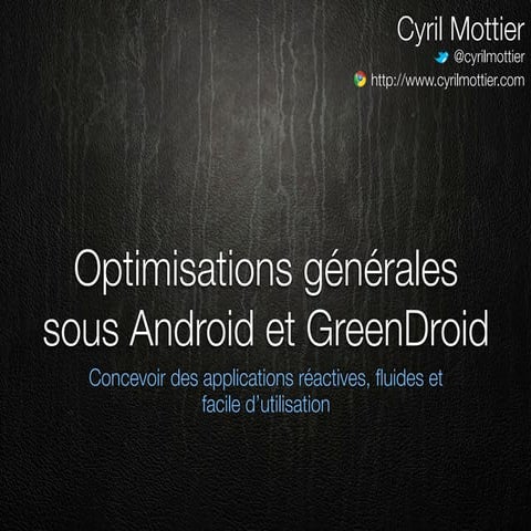Android Optimisations Greendroid