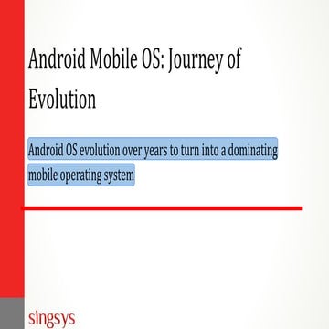 Android OS - The Journey of most popular Operating System | PPT