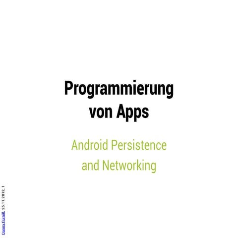 Android Persistence and Networking