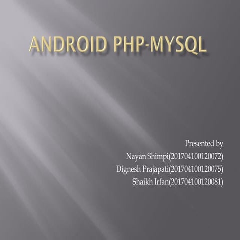 Androidphpmysql | PPT