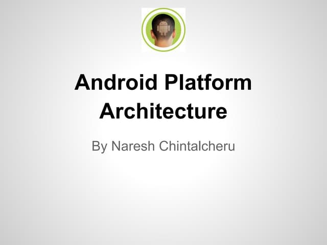 Android Platform Architecture