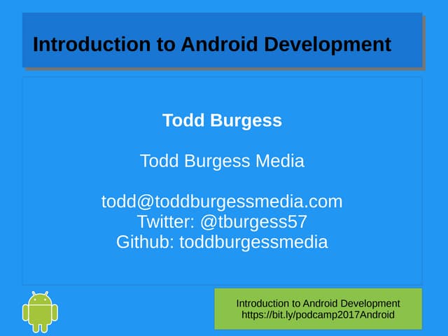 Introduction to Android and Android Studio