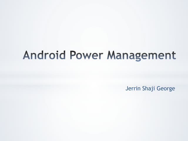 Android power management