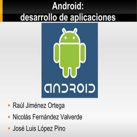 Android: desarrollo de aplicaciones