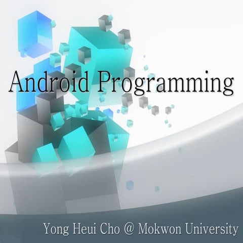 Android Programming | PPTX | Operating Systems | Computer Software and ...