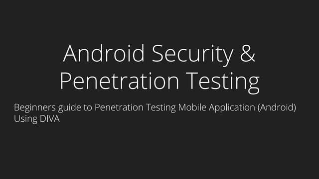 Android security and penetration testing | DIVA | Yogesh Ojha
