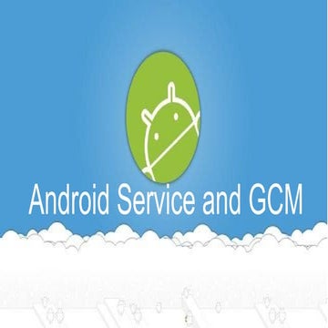 Android service and gcm